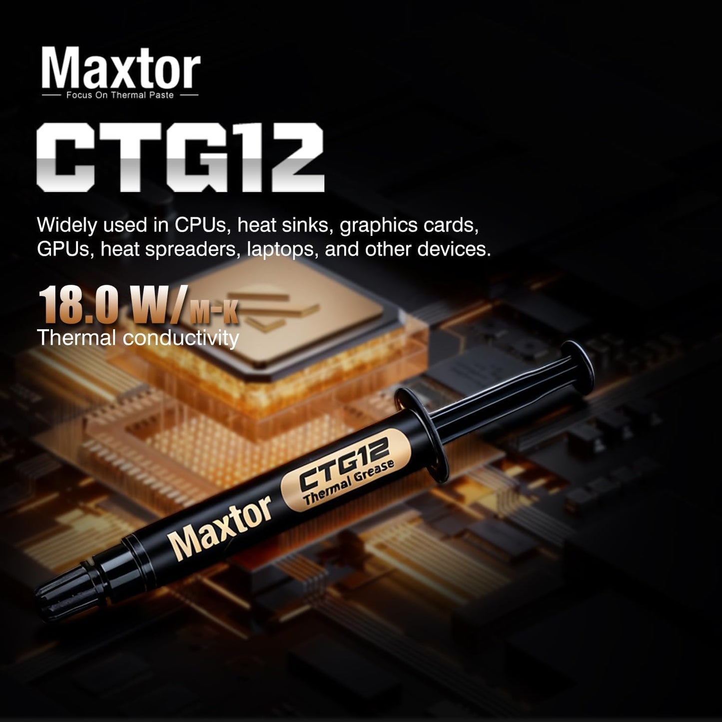 Maxtor CTG12 High Performance Thermal Paste (18 W/m.K) – Non-Conductive CPU & GPU Cooling Compound for PC, PS5, Xbox & Laptops (2g Kit)
